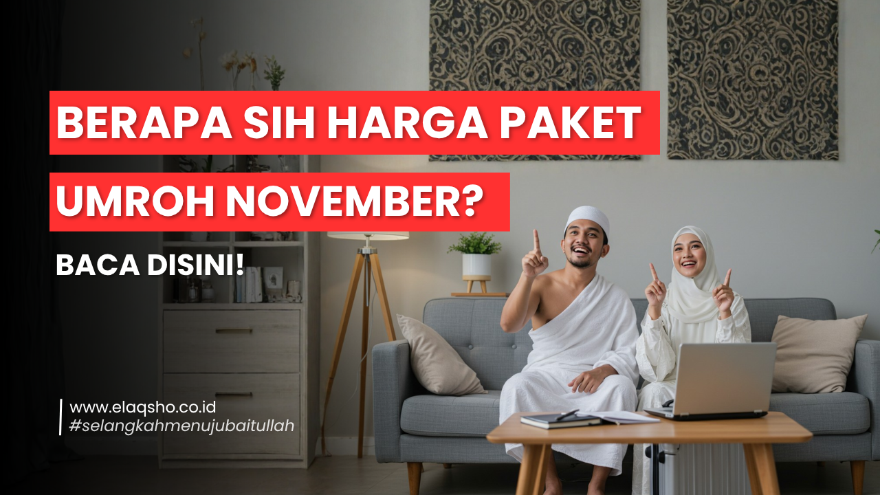 Paket Umroh Jawa Timur November 2025 – Harga Terbaik Rp 30,9 Juta All In dari Bondowoso dan Malang